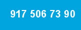 917 506 73 90